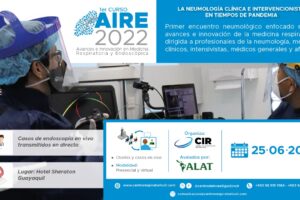 1er Curso de Neumología 2022 – Avances e Innovaciones de Medicina Respiratoria y Endoscópica (AIRE)